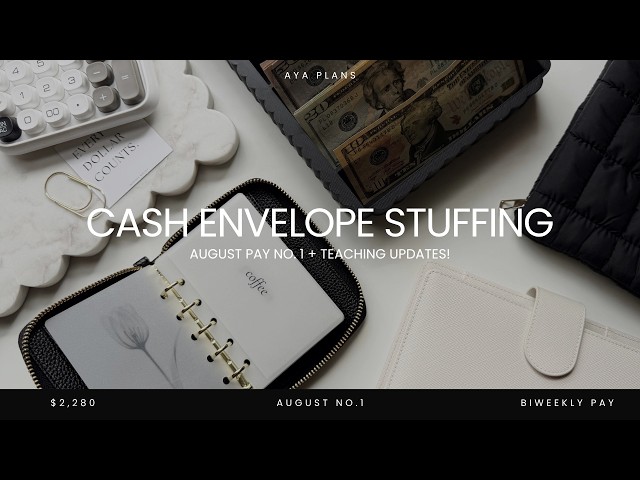 CASH ENVELOPE STUFFING | bills & sinking funds | $2,290 | aug. no. 1 💵🤍