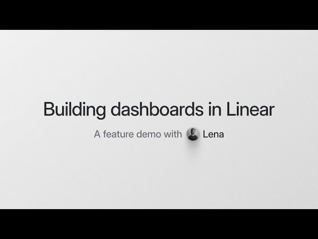 Building dashboards in Linear
