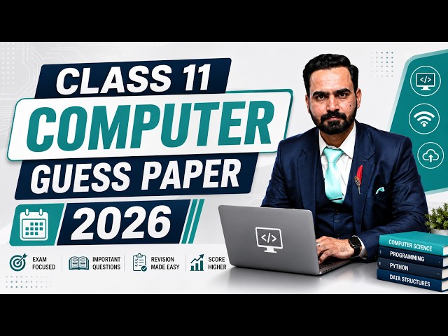 CLASS 11 COMPUTER GUESS PAPER 2026 | IMPORTANT SHORT/LONG QUESTIONS | IMPORTANT PYTHON PROGRAMS