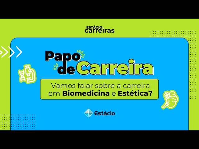 Papo de Carreira: Como Crescer na Área de Biomedicina e Estética