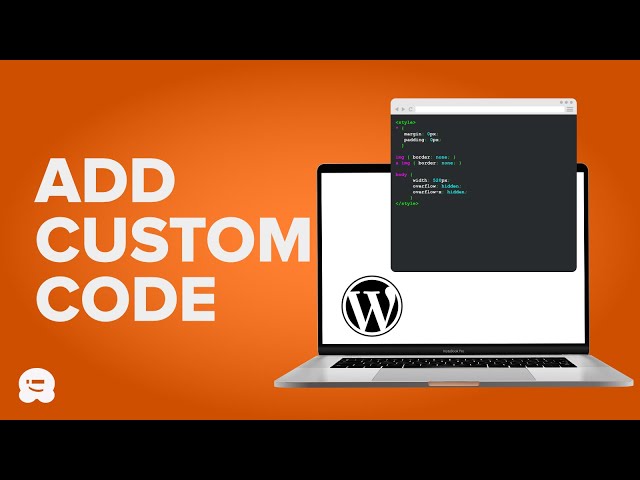 How to Easily Add Custom Code in WordPress (Without Breaking Your Site!)