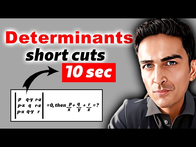 How to Solve Determinant questions in 10 Sec | Determinants Shortcut | Arvind Kalia sir