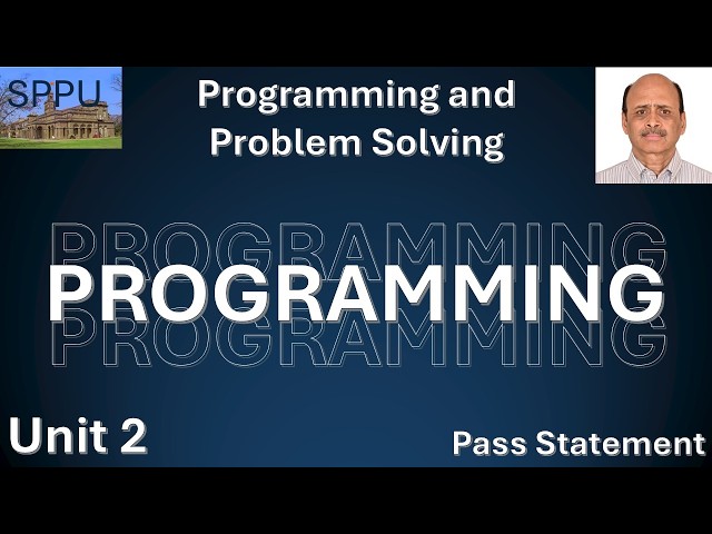 PPS Unit 2  Pass Statement