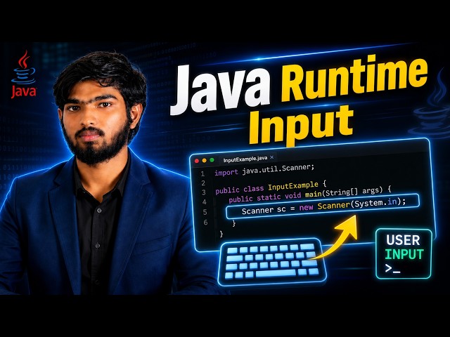 Java Runtime Input Using Scanner Class | Java Scanner Class Explained for Beginners