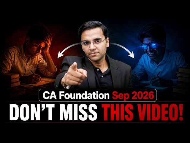 🔥CA Foundation Sep 2026 | Only 10 Days Left! | Last 10 Days Exam Preparation | CA Nitin Goel