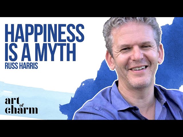 The Happiness Trap: How to Find Your Values | Dr. Russ Harris
