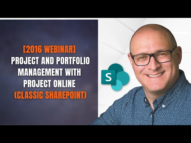 Project and Portfolio Management with Project Online