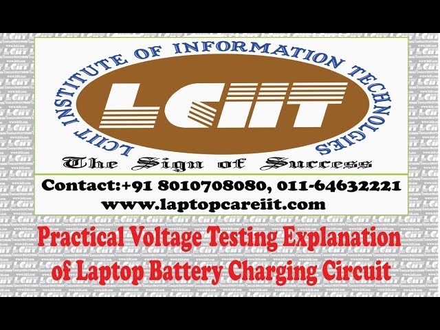 Laptop Battery Charging Circuit Voltage Testing - LCIIT Laptop Chip Level Training