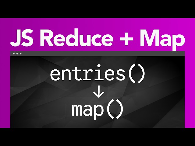 Practicing JavaScript reduce() + map() w/ Object.entries() | No Tutorials