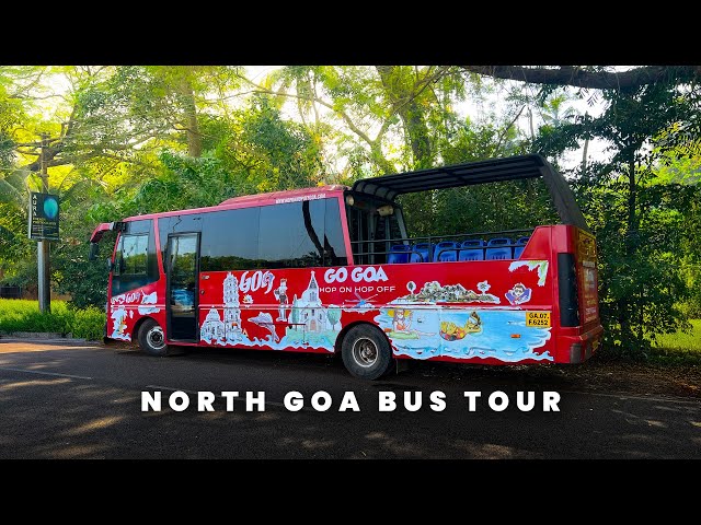 NORTH GOA TOUR ON HOP ON HOP OFF BUS IN GOA