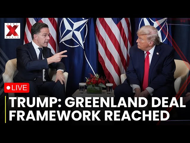 Trump LIVE: Trump Announces ‘Framework’ Reached for Greenland Deal after Meeting with NATO Chief