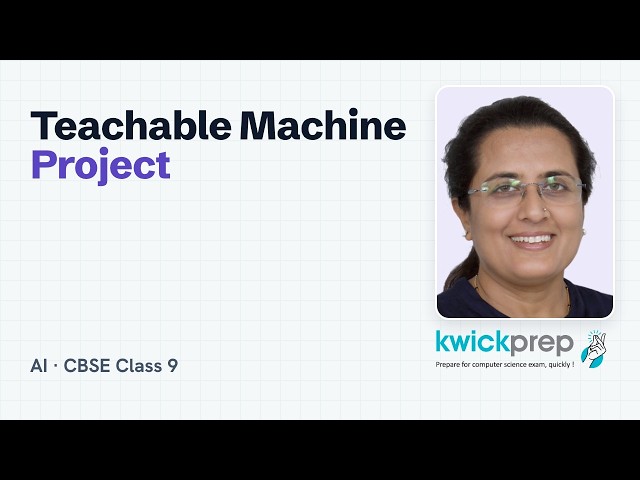 No-code AI Model: Teachable Machine Project | CBSE Class 9