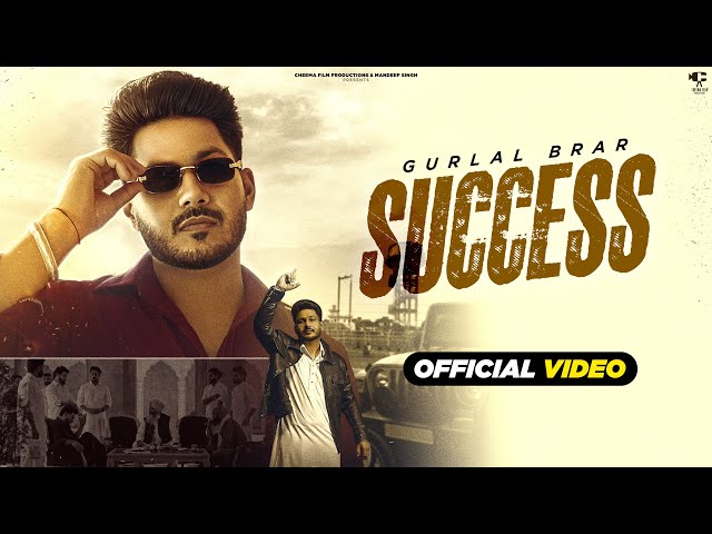 Success (Official Video) | Gurlal Brar | Latest New Punjabi Song 2026 | New Punjabi Song 2026 