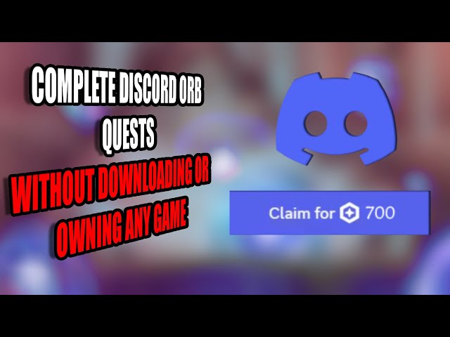 How To Get Discord Orbs Without Doing The Quests