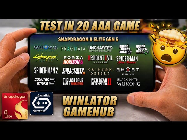 20 AAA Game Test Winlator - Gamehub Playable On Pc Emulator Android | SD 8 Elite Gen 5 Poco F8 Ultra