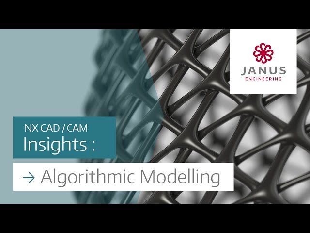 NX CAD/CAM Insights | Algorithmic Modelling