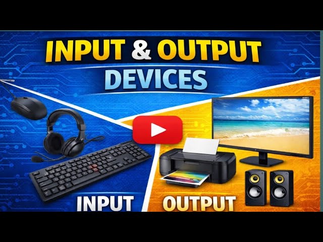 Input & Output Devices Explained | Computer Basics for Beginners