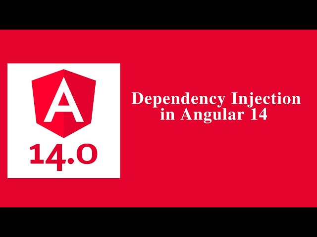 Dependency Injection in Angular 14 - Angular 14
