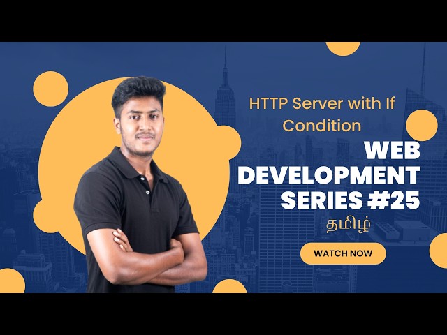 HTTP Server with If Condition | Web Development Series #25