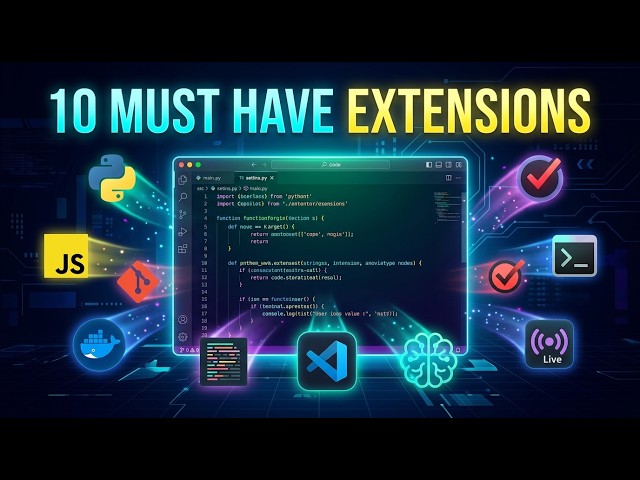 10 VS Code Extensions Every Programmer Needs in 2026