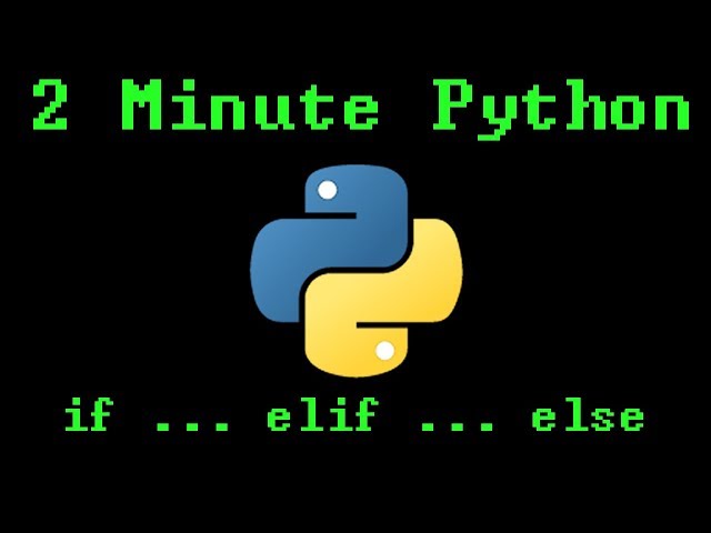 2 Minute Python - If Statements