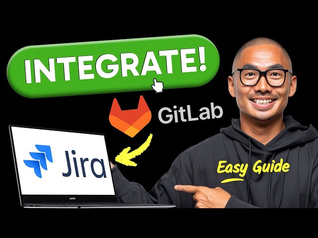 How to INTEGRATE JIRA with GITLAB (Step by Step) 2025