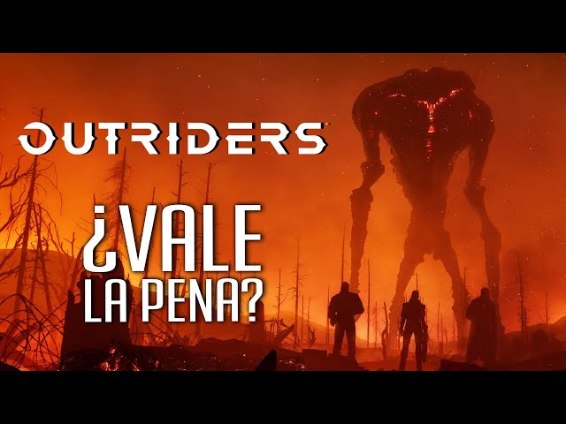 Outriders: ¿Vale la pena?