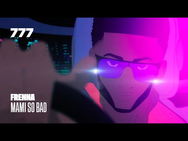Frenna - Mami So Bad (prod. Spanker, Darr3n, Zürich & Siki Martina)