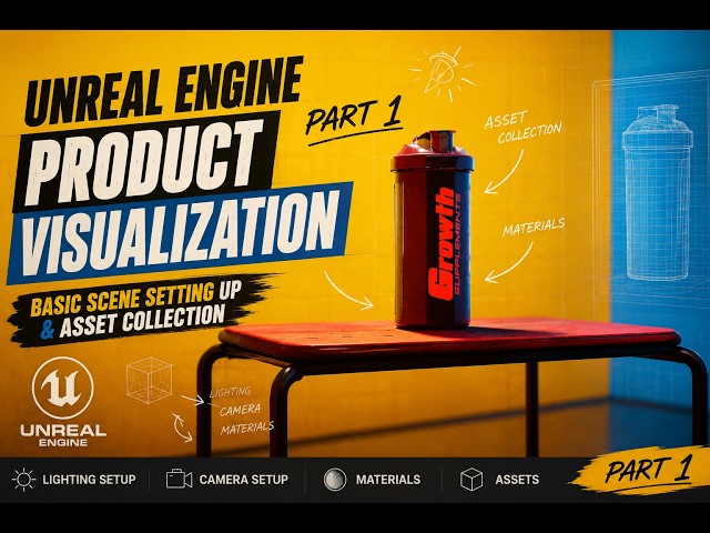 Unreal Engine Product Visualization Part 1 - (Basic Scene Setting Up & Asset Collection)