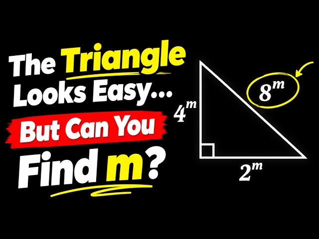 The Triangle Looks Easy… But Can You Find m