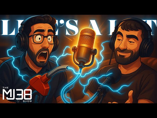 Life's A LOT | The Weight of Life, Positive Influence & Getting Gas | The MJ38 Show #110