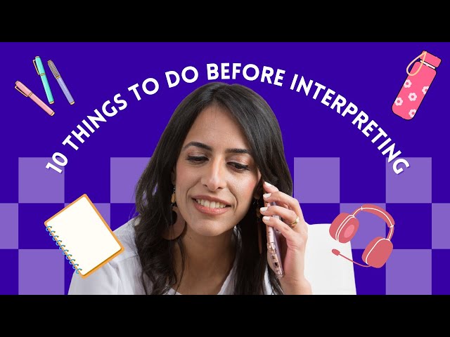 Don’t Start Interpreting Without Doing These 10 Things! 🎧 (Interpreter Pre-Session Checklist)