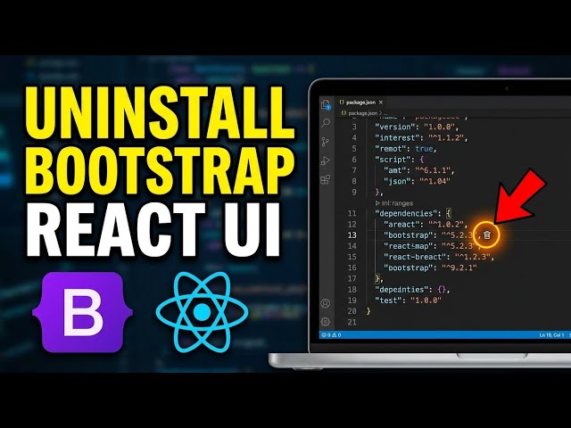 How to uninstall Bootstrap in a React UI codebase - Full Guide