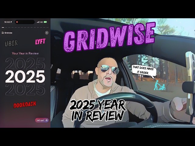 How I Use the Gridwise App: 2025 Year in Review (60,000 Miles, $34K Driving Uber & Lyft)