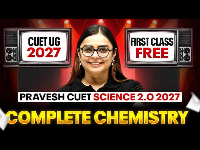 Chemistry First FREE Class 🚀 | Pravesh CUET Science 2.O 2027 | CUET 2027 | Shourya Ma'am