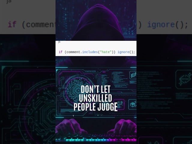 Ignore Negative Comments 😎🚫 | Developer Mindset in JavaScript