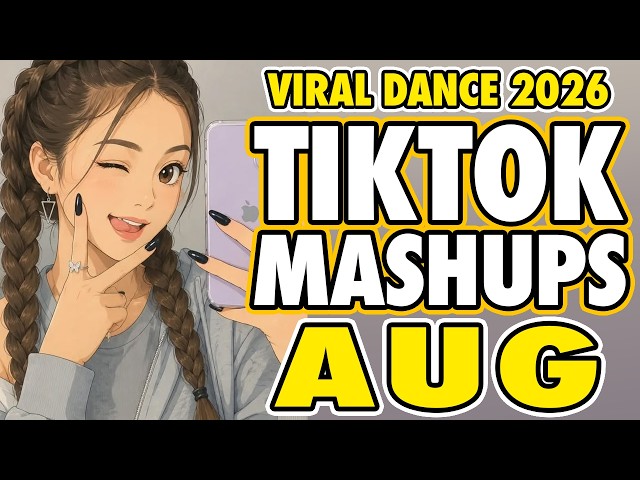 New Tiktok Mashup 2026 Philippines Party Music Viral Dance Trends August 22nd