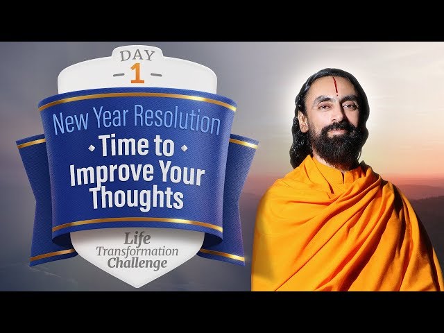 New Year Resolution - It's Time to Improve your Thoughts | Life Transformation Challenge Day 1