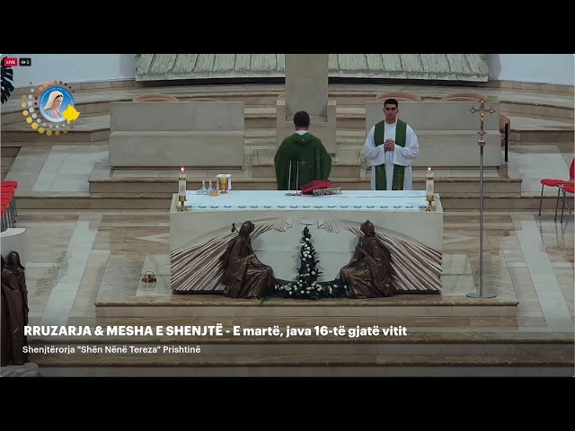RRUZARJA & MESHA E SHENJTË - E martë, java 16-të gjatë vitit