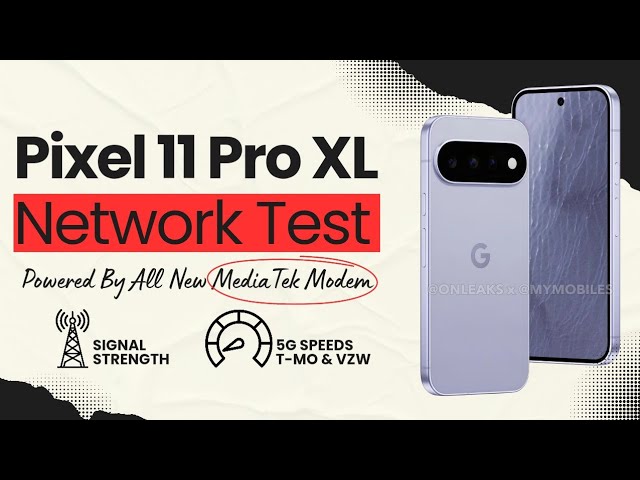 Pixel 11 Pro XL 5G Network Test with New MediaTek M90 Modem vs Snapdragon X85 Modem