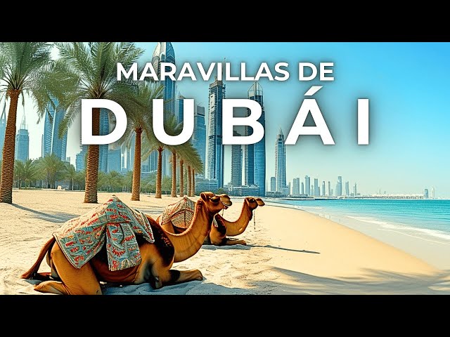 Wonders of DUBAI | The Most FASCINATING PLACES in DUBAI | 4K Travel Video