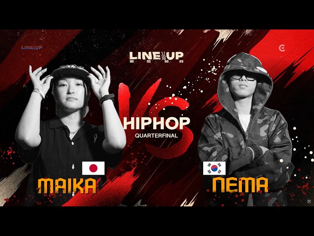 8 -4 MAIKA(JP) VS NEMA(KR) HIPHOP QUARTER FINALㅣ2026 LINE UP XI🇰🇷