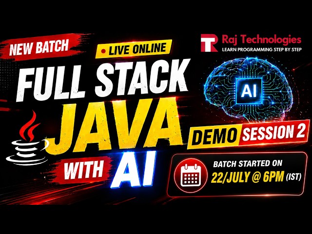 Become a Full Stack Java Developer with AI | DEMO SESSION #2 | Raj Technologies