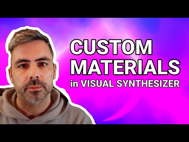 Creating and editing custom materials in VS - Visual Synthesizer with GLSL fragment shaders