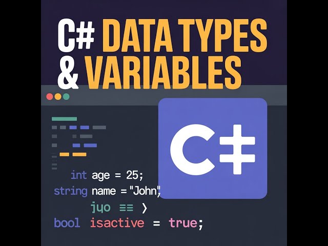 Variables and Datatypes in C#