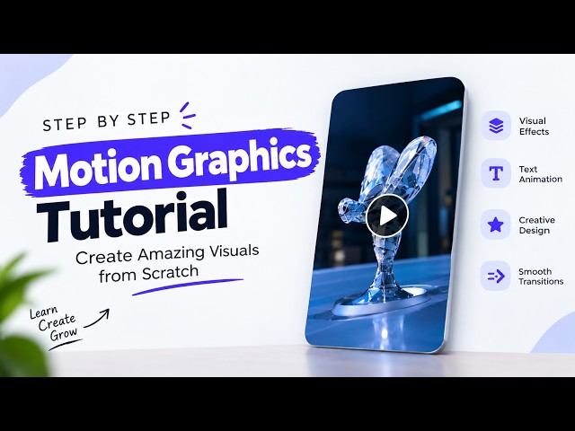 How to Create Stunning Motion Graphics | Step-by-Step Tutorial