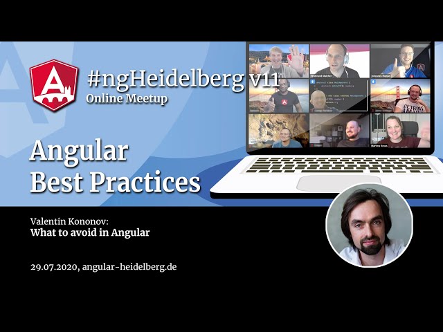 #ngHeidelberg v11 with Valentin Kononov: Bad Practices: What to avoid in Angular