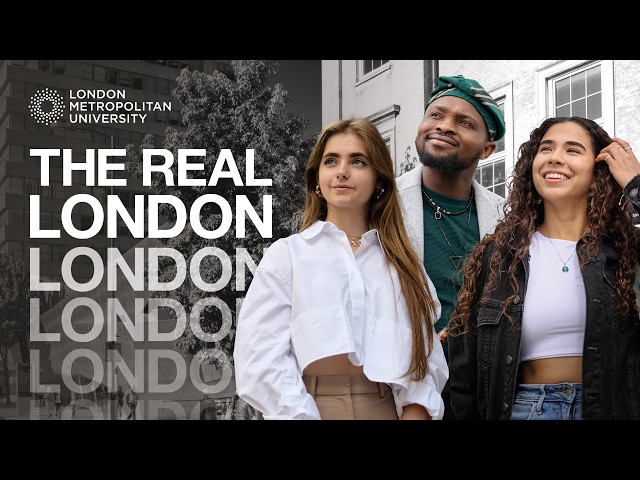 The Real London – London Metropolitan University