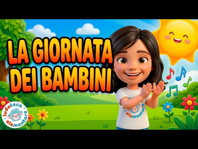 La Giornata dei Bambini ☀️ (Batti le mani, muovi i piedini) - Canzoni per Bambini