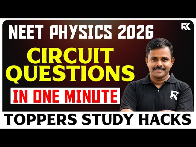 NEET Physics 2026 🔥 Circuit Questions in 1 Minute ⚡ Topper's Secret Shortcut Tricks 💯 | RK Nex